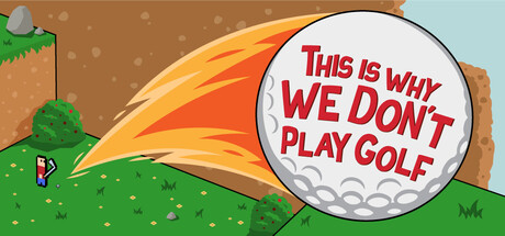 This Is Why We Don't Play Golf 封面