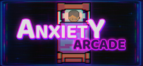 Anxiety Arcade cover