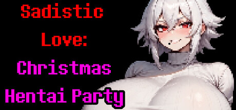 Sadistic Love: Christmas Hentai Party cover